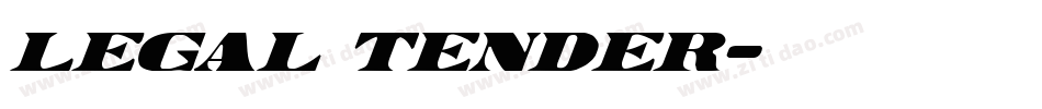 Legal Tender字体转换